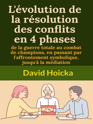 cover image of L'évolution de la résolution des conflits en 4 phases